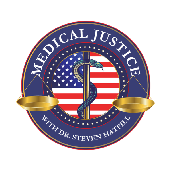 Medical Justice With Dr. Steven Hatfill Logo